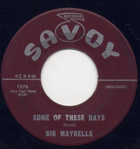 BIG MAYBELLE - Some of these days -A7-.JPG