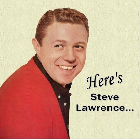 Here's Steve Lawrence.jpg