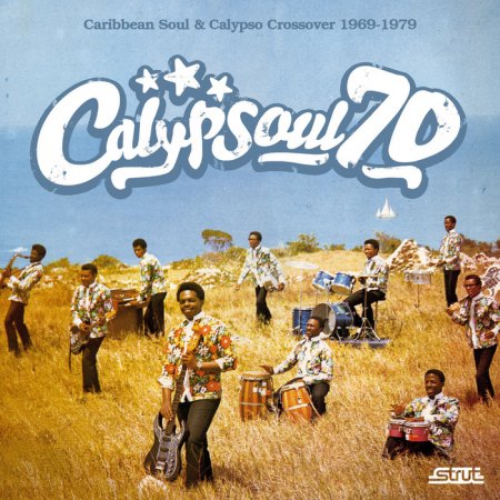 -- Calypsoul '70 - Carribbean Soul &amp; Calypso Crossover 1969-79.jpg