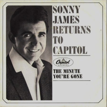 SONNY JAMES - THE MINUTE YOU'RE GONE_IC#004.jpg