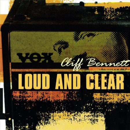 Bennett, Cliff - Loud &amp; clear.jpg