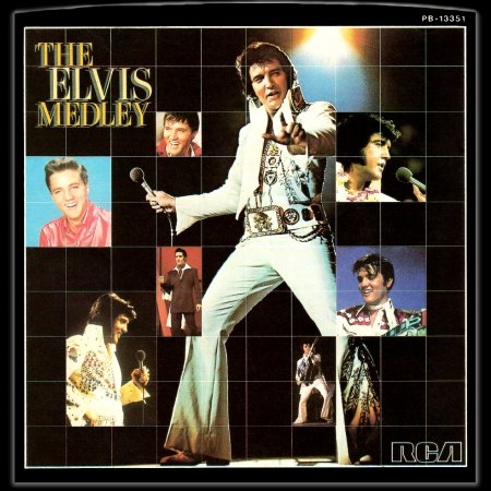 ELVIS PRESLEY - THE ELVIS MEDLEY