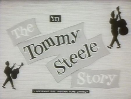 THE TOMMY STEELE STORY aka ROCK AROUND THE WORLD