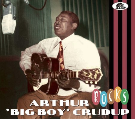 ARTHUR 'Big Boy' CRUDUP