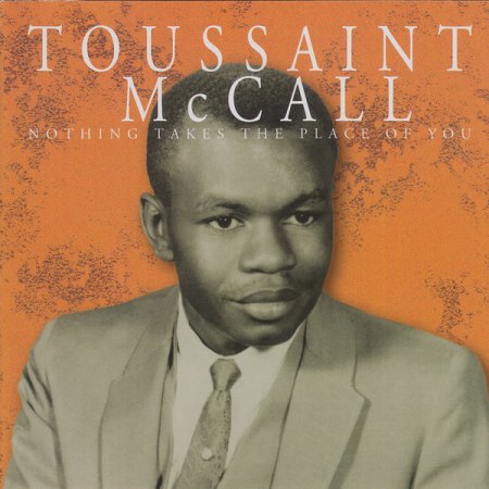 TOUSSAINT McCALL  (1934 - 2023)