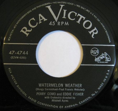Fisher,Eddie17RCA Victor 47-4744 Watermelon Weather mit Perry Como.jpg
