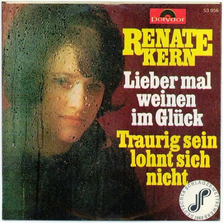 Kern,Renate02Lieber mal weinen im Glück Polydor 53056.jpg