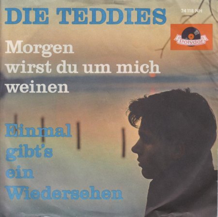 DIE TEDDIES - Morgen wirst Du um mich weinen -CV VS -.jpg