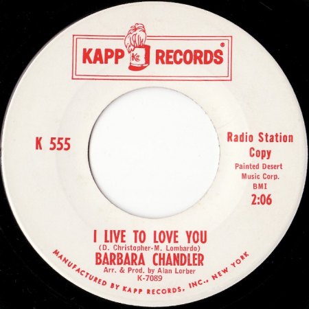 BARBARA CHANDLER-I LIVE TO LOVE YOU(KAPP 555)1963.jpg